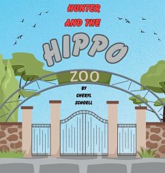 Hunter and the Hippo - Schoell, Cheryl