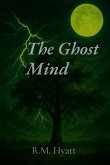 The Ghost Mind The Ghost Mind