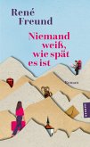 Freund, Niemand weiß, wie spät es ist Freund, Niemand weiß, wie spät es ist