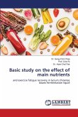 Basic study on the effect of main nutrients