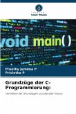 Grundzüge der C-Programmierung: