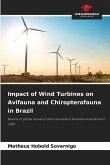 Impact of Wind Turbines on Avifauna and Chiropterofauna in Brazil Impact of Wind Turbines on Avifauna and Chiropterofauna in Brazil