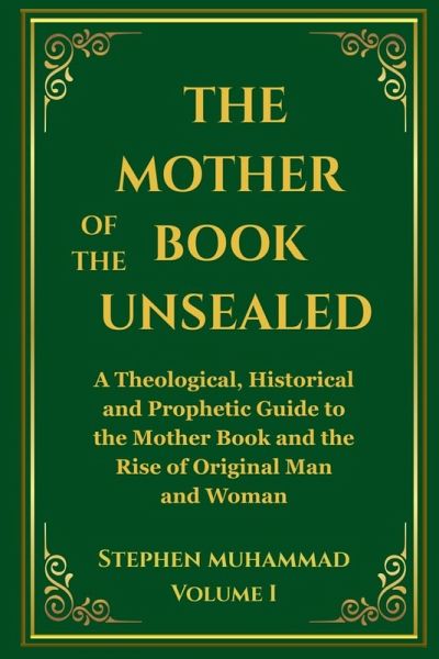 The Mother of the Book Unsealed, Volume I The Mother of the Book Unsealed, Volume I