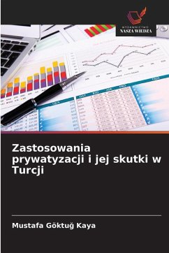 Cover Zastosowania prywatyzacji i jej skutki w Turcji