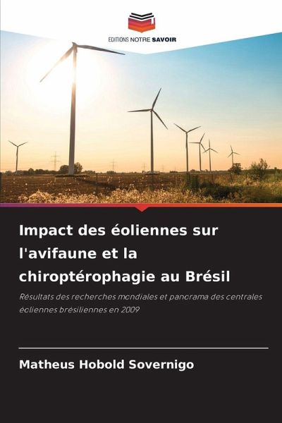 Impact des éoliennes sur l'avifaune et la chiroptérophagie au Brésil Impact des éoliennes sur l'avifaune et la chiroptérophagie au Brésil