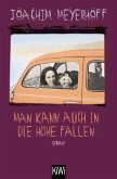 Man kann auch in die Höhe fallen Man kann auch in die Höhe fallen