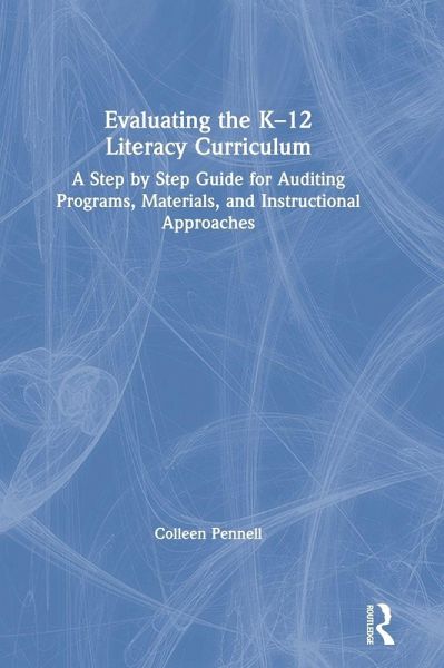 Evaluating the K-12 Literacy Curriculum Evaluating the K-12 Literacy Curriculum