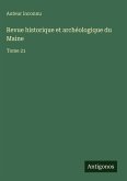 Revue historique et archéologique du Maine Revue historique et archéologique du Maine