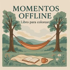 Momentos Offline - Libro para colorear - Martin, Chris