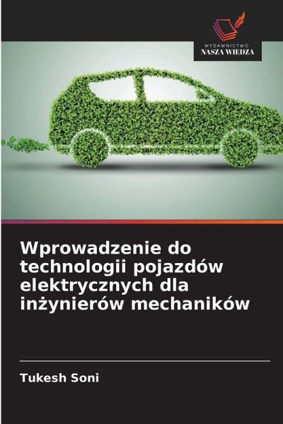 Wprowadzenie do technologii pojazdów elektrycznych dla in¿ynierów mechaników Wprowadzenie do technologii pojazdów elektrycznych dla in¿ynierów mechaników
