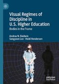 Visual Regimes of Discipline in U.S. Higher Education