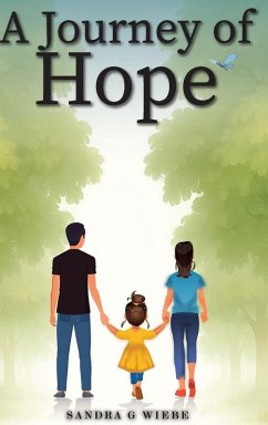 A Journey of Hope - G. Wiebe, Sandra