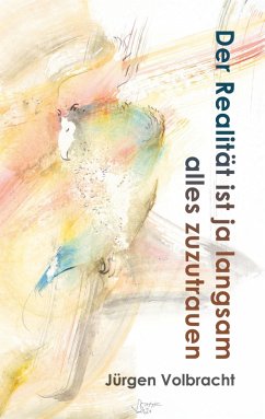 Der Realität ist ja langsam alles zuzutrauen Cover Der Realität ist ja langsam alles zuzutrauen