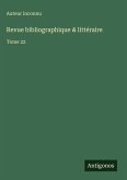 Revue bibliographique & littéraire Revue bibliographique & littéraire