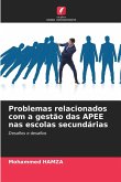 Problemas relacionados com a gestão das APEE nas escolas secundárias Problemas relacionados com a gestão das APEE nas escolas secundárias