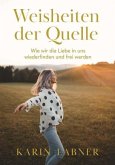 Weisheiten der Quelle Weisheiten der Quelle