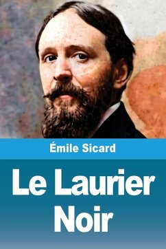 Le Laurier Noir - Sicard, Émile