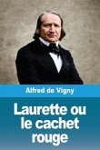 Laurette ou le cachet rouge Laurette ou le cachet rouge
