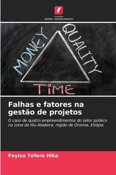 Falhas e fatores na gestão de projetos Falhas e fatores na gestão de projetos