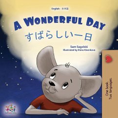 A Wonderful Day (English Japanese Bilingual Children's Book)