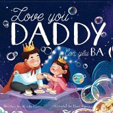 Love you, Daddy Love you, Daddy