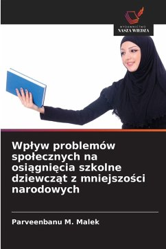 Cover Wp¿yw problemów spo¿ecznych na osi¿gni¿cia szkolne dziewcz¿t z mniejszo¿ci narodowych