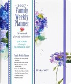 2027 Hydrangeas Family Weekly Planner (18 Months, July 2026 to Dec 2027)
