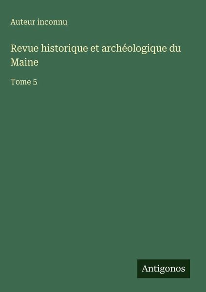 Revue historique et archéologique du Maine Revue historique et archéologique du Maine