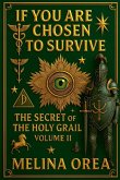 If You Are Chosen to Survive If You Are Chosen to Survive