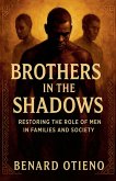 Brothers in the Shadows