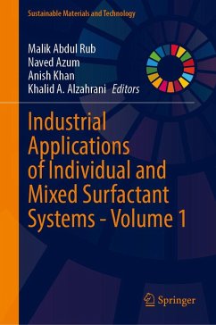 Industrial Applications of Individual and Mixed Surfactant Systems - Volume 1