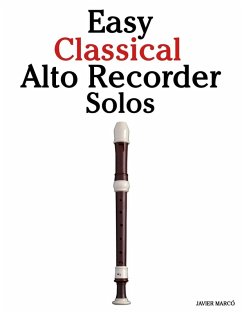 Easy Classical Alto Recorder Solos - Marcó, Javier Easy Classical Alto Recorder Solos - Marcó, Javier