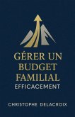 Gérer un Budget Familial Efficacement