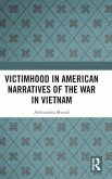 Victimhood in American Narratives of the War in Vietnam