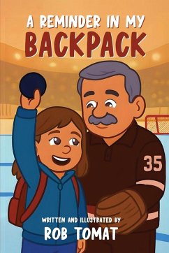 A REMINDER IN MY BACKPACK - Tomat, Rob