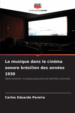 Cover La musique dans le cinéma sonore brésilien des années 1930