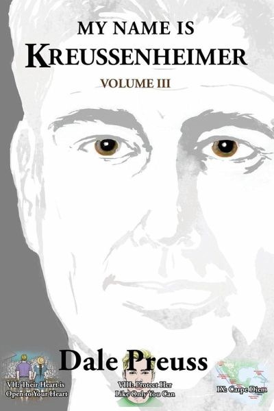 My Name is Kreussenheimer Volume III My Name is Kreussenheimer Volume III