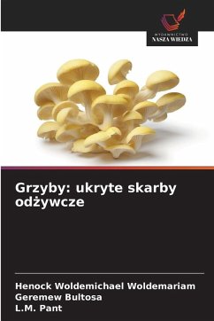 Cover Grzyby: ukryte skarby od¿ywcze