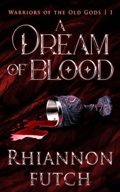 A Dream of Blood - Futch, Rhiannon