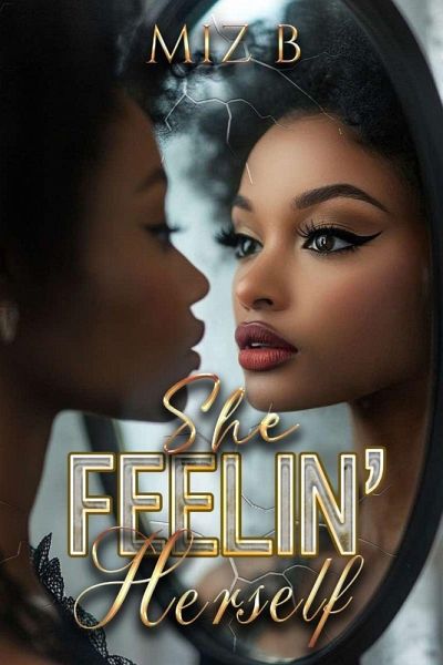 She Feelin' Herself She Feelin' Herself