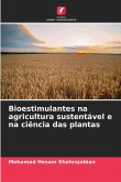 Bioestimulantes na agricultura sustentável e na ciência das plantas Bioestimulantes na agricultura sustentável e na ciência das plantas