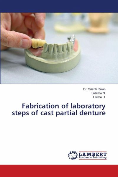 Fabrication of laboratory steps of cast partial denture Fabrication of laboratory steps of cast partial denture