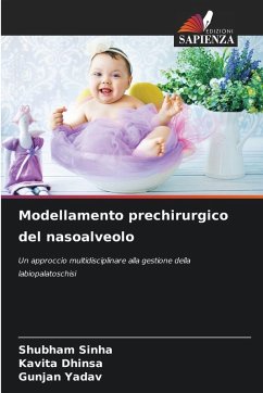 Modellamento prechirurgico del nasoalveolo - Sinha, Shubham;Dhinsa, Kavita;Yadav, Gunjan Modellamento prechirurgico del nasoalveolo - Sinha, Shubham;Dhinsa, Kavita;Yadav, Gunjan