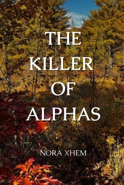 The Killer of Alphas - Dzemailovic, Leonora