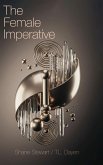 The Female Imperative The Female Imperative