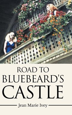 Road to Bluebeard's Castle - Ivey, Jean Marie