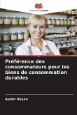 Préférence des consommateurs pour les biens de consommation durables Préférence des consommateurs pour les biens de consommation durables