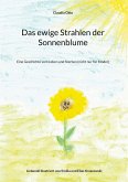Das ewige Strahlen der Sonnenblume