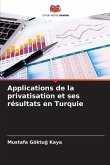 Applications de la privatisation et ses résultats en Turquie Applications de la privatisation et ses résultats en Turquie