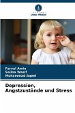 Depression, Angstzustände und Stress